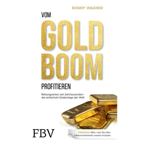 Vom Goldboom profitieren - Ronny Wagner, Kartoniert (TB)