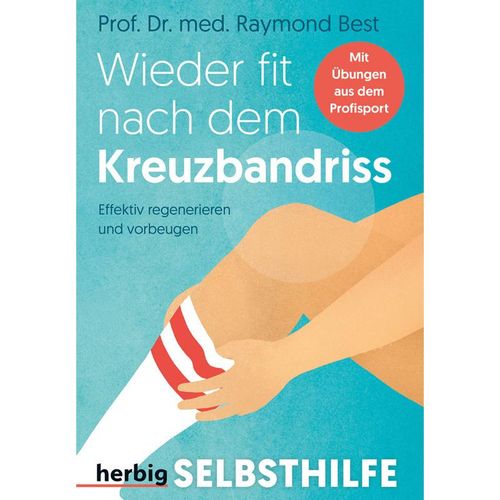 Wieder fit nach dem Kreuzbandriss - Raymond Best, Kartoniert (TB)
