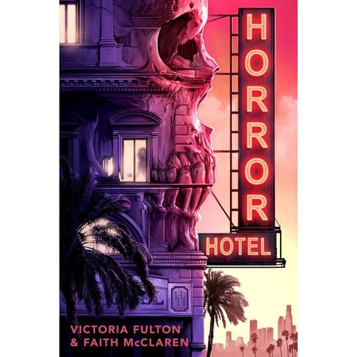 Horror Hotel - Victoria Fulton, Faith McClaren, Kartoniert (TB)