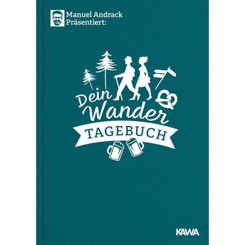 Manuel Andrack präsentiert: Dein Wandertagebuch - Manuel Andrack, Gebunden
