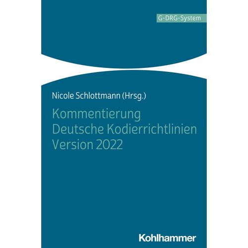 Kommentierung Deutsche Kodierrichtlinien Version 2022, Kartoniert (TB)