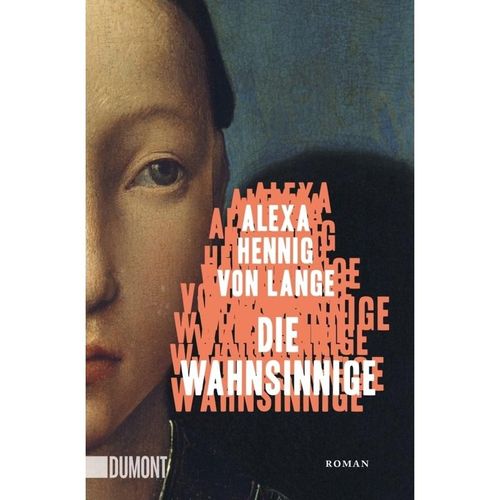 Die Wahnsinnige - Alexa Hennig Von Lange, Taschenbuch