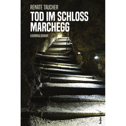 Tod im Schloss Marchegg - Renate Taucher, Kartoniert (TB)