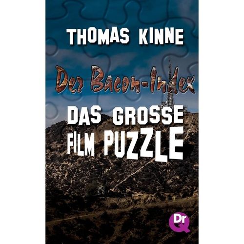 Der Bacon-Index: Das große Film-Puzzle - Thomas Kinne, Kartoniert (TB)