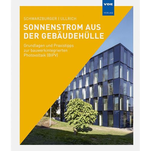 Sonnenstrom aus der Gebäudehülle - Heiko Schwarzburger, Sven Ullrich, Gebunden