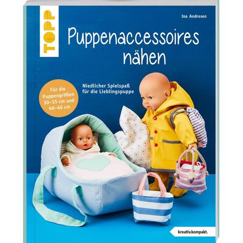 Puppenaccessoires und mehr nähen (kreativ.kompakt.) - Ina Andresen, Taschenbuch