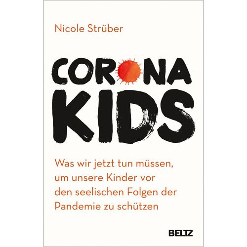 Coronakids - Nicole Strüber, Kartoniert (TB)