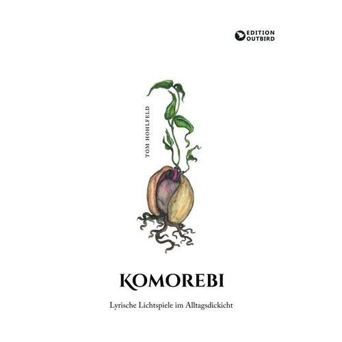 Komorebi - Tom Hohlfeld, Kartoniert (TB)