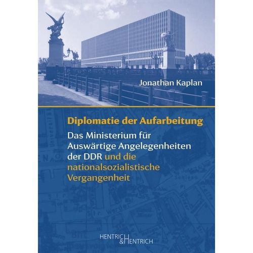 Diplomatie der Aufarbeitung - Jonathan Kaplan, Kartoniert (TB)