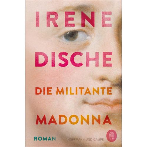 Die militante Madonna - Irene Dische, Kartoniert (TB)