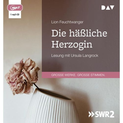 Die häßliche Herzogin,1 Audio-CD, 1 MP3 - Lion Feuchtwanger (Hörbuch)