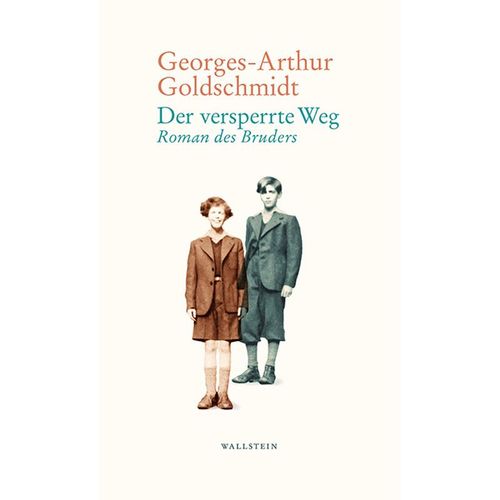 Der versperrte Weg - Georges-Arthur Goldschmidt, Gebunden