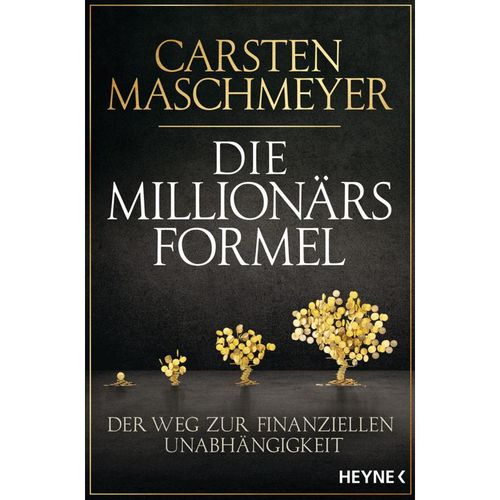 Die Millionärsformel - Carsten Maschmeyer, Taschenbuch