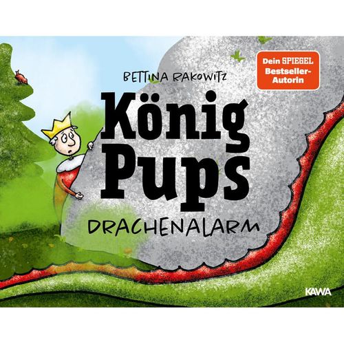 König Pups - Drachenalarm - Bettina Rakowitz, Gebunden