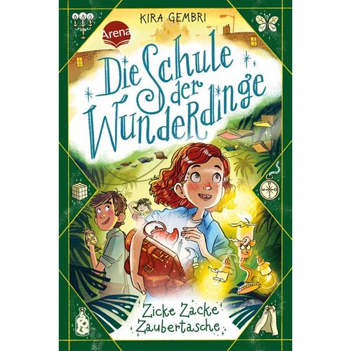 Zicke-Zacke, Zaubertasche / Die Schule der Wunderdinge Bd.3 - Kira Gembri, Gebunden