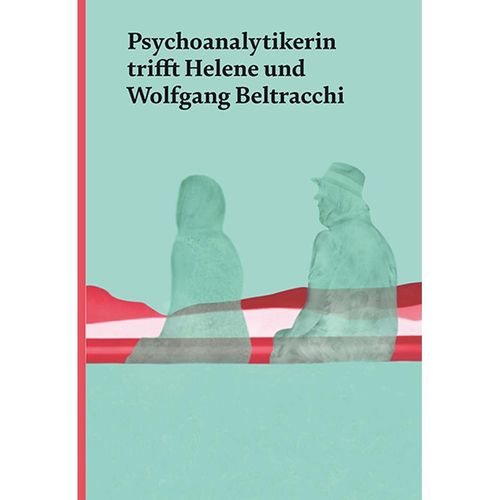 Psychoanalytikerin trifft Helene und Wolfgang Beltracchi - Jeannette Fischer, Gebunden