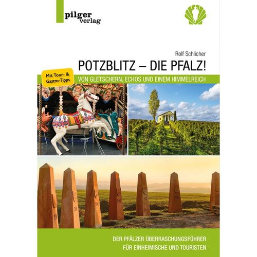 Potzblitz - die Pfalz! - Rolf Schlicher, Kartoniert (TB)