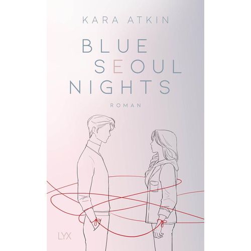 Blue Seoul Nights / Seoul-Duett Bd.1 - Kara Atkin, Kartoniert (TB)