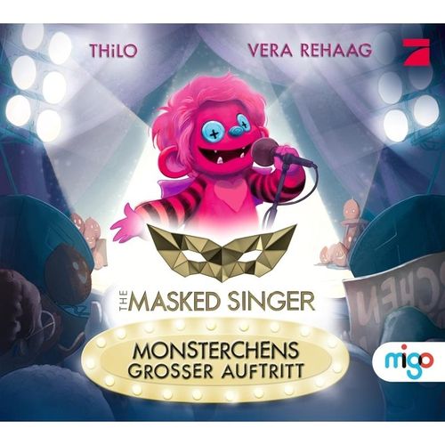 Monsterchens großer Auftritt / The Masked Singer Bd.1 - Thilo, Gebunden