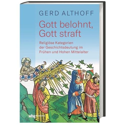 Gott belohnt, Gott straft - Gerd Althoff, Gebunden