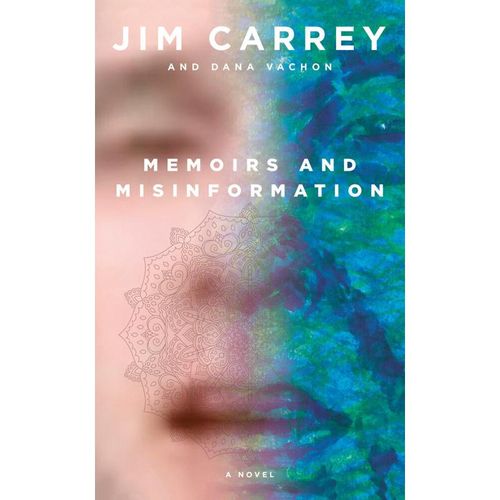 Memoirs and Misinformation - Jim Carrey, Dana Vachon, Gebunden