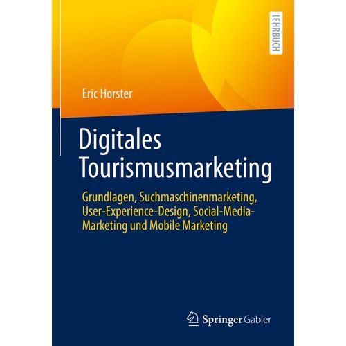 Digitales Tourismusmarketing - Eric Horster, Kartoniert (TB)
