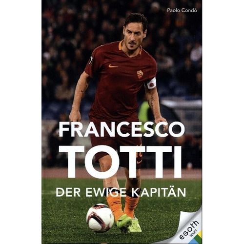 Francesco Totti - Paolo Condó, Gebunden