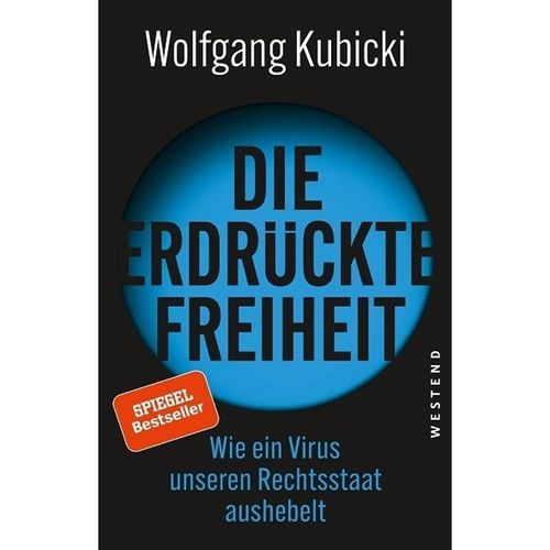 Die erdrückte Freiheit - Wolfgang Kubicki, Kartoniert (TB)