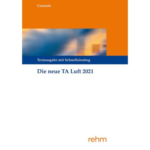 Technische Anleitung zur Reinhaltung der Luft - TA Luft - Bernhard Linnartz, Kartoniert (TB)
