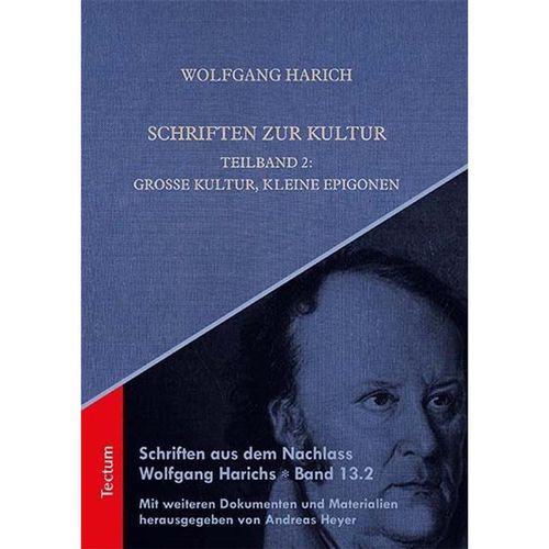 Schriften aus dem Nachlass Wolfgang Harichs / 13.2 / Schriften zur Kultur - Wolfgang Harich, Andreas Heyer, Gebunden