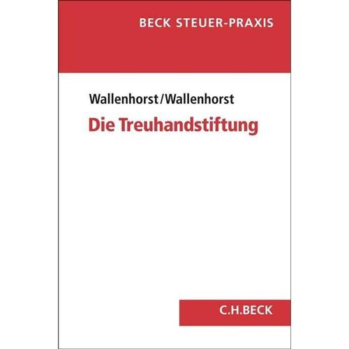 Die Treuhandstiftung - Rolf Wallenhorst, Felix Wallenhorst, Kartoniert (TB)