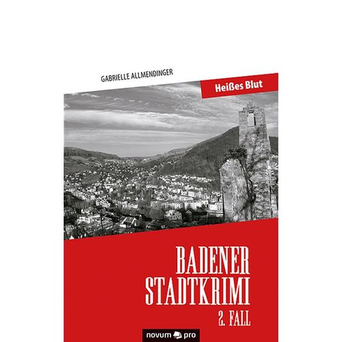 Badener Stadtkrimi - Heißes Blut - Gabrielle Allmendinger, Kartoniert (TB)