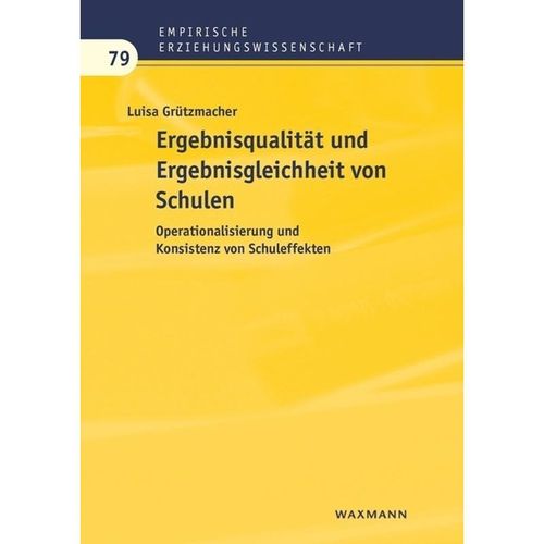 Ergebnisqualität und Ergebnisgleichheit von Schulen - Luisa Grützmacher, Kartoniert (TB)