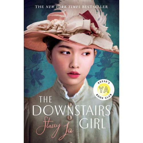 The Downstairs Girl - Stacey Lee, Kartoniert (TB)