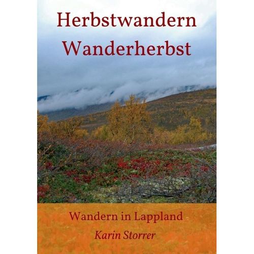 Herbstwandern - Wanderherbst - Karin Storrer, Kartoniert (TB)