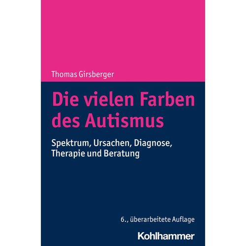 Die vielen Farben des Autismus - Thomas Girsberger, Kartoniert (TB)