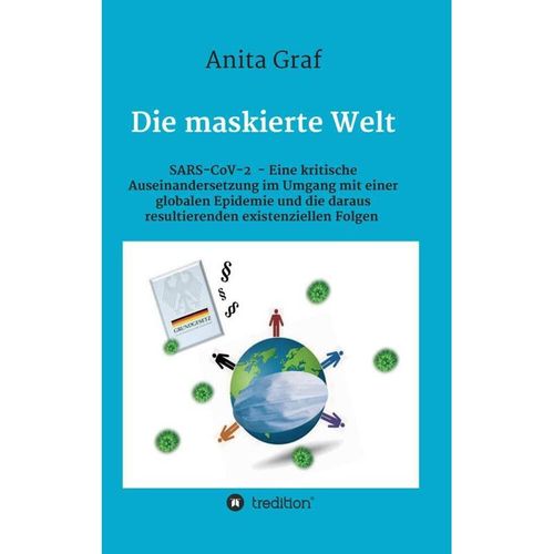 Die maskierte Welt - Anita Graf, Kartoniert (TB)