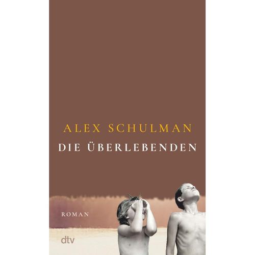 Die Überlebenden - Alex Schulman, Gebunden