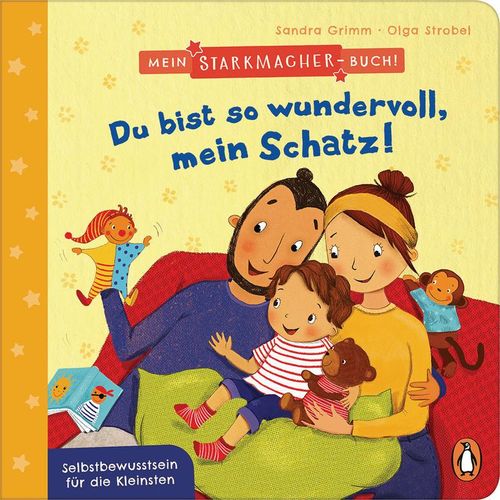 Du bist so wundervoll, mein Schatz! / Mein Starkmacher-Buch! Bd.1 - Sandra Grimm, Gebunden