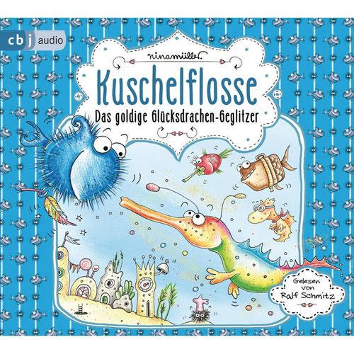 Kuschelflosse - 7 - Das goldige Glücksdrachen-Geglitzer - Nina Müller (Hörbuch)