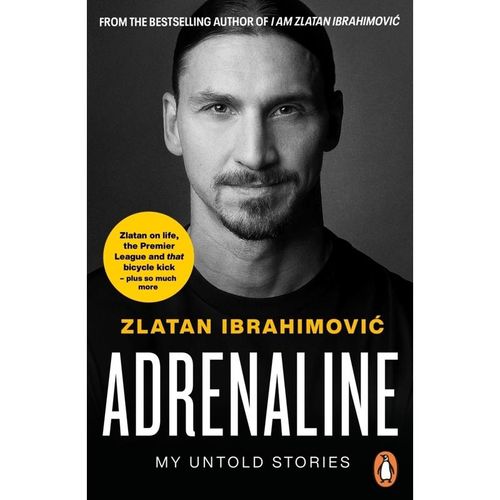 Adrenaline - Zlatan Ibrahimovic, Kartoniert (TB)