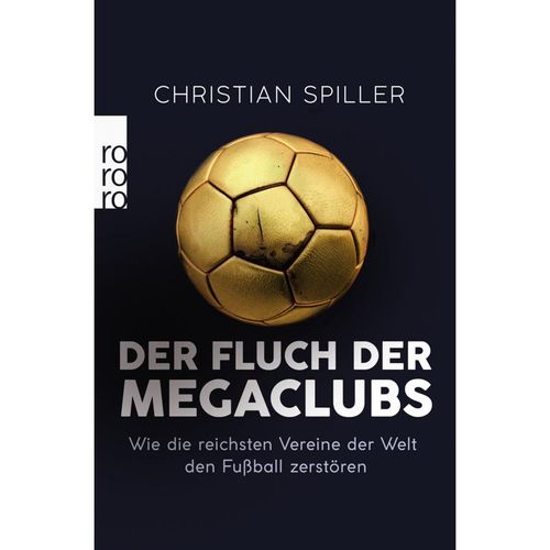 Der Fluch der Megaclubs - Christian Spiller, Taschenbuch