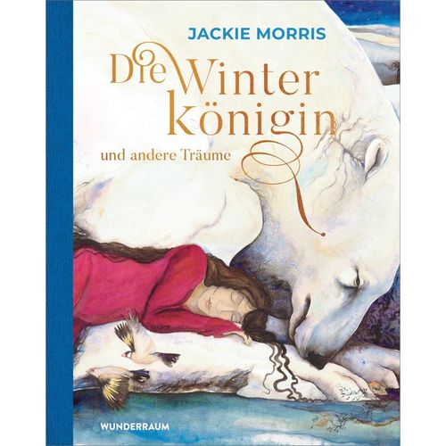 Die Winterkönigin und andere Träume - Jackie Morris, Gebunden
