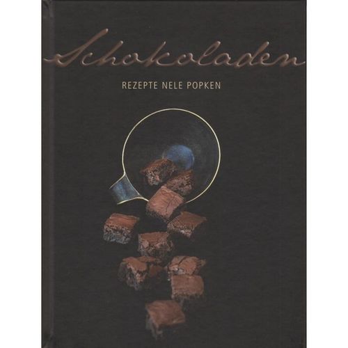 Schokoladen - Nele Popken, Gebunden