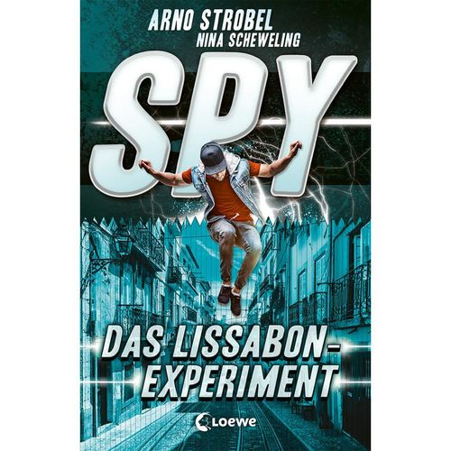 Das Lissabon-Experiment / SPY Bd.5 - Arno Strobel, Nina Scheweling, Kartoniert (TB)