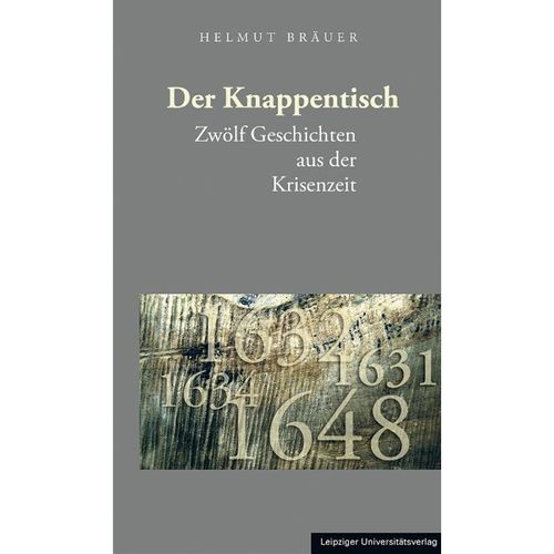 Der Knappentisch - Helmut Bräuer, Kartoniert (TB)