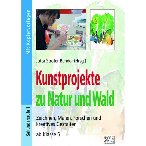Kunstprojekte zu Natur und Wald, Kartoniert (TB)