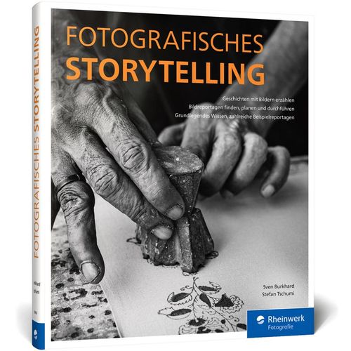 Fotografisches Storytelling - Sven Burkhard, Stefan Tschumi, Gebunden