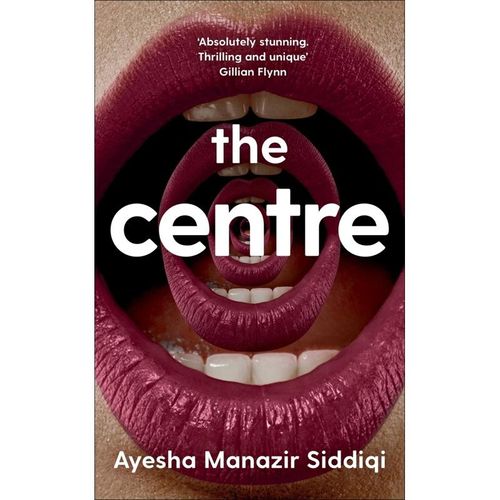 The Centre - Ayesha Manazir Siddiqi, Kartoniert (TB)