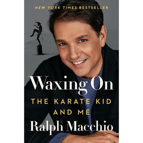 Waxing On - Ralph Macchio, Gebunden